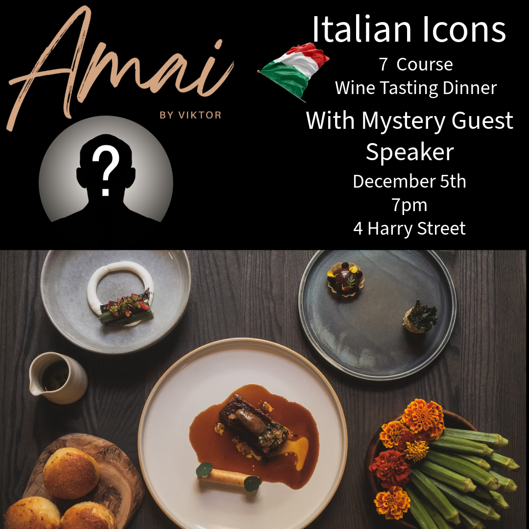 Italian Icons 7 Course Tasting Dinner With Mystery Guest Speaker December 5th 7pm At Amai By Viktor