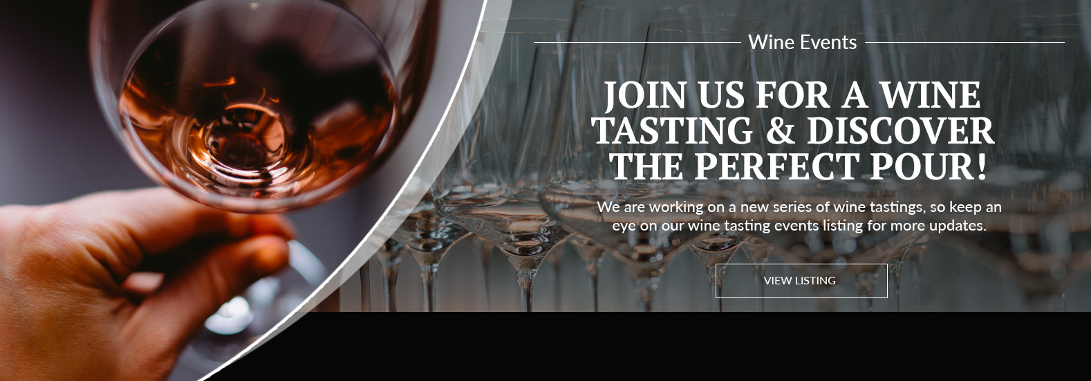 Discover Your Perfect Pour - Upcoming Wine Tastings